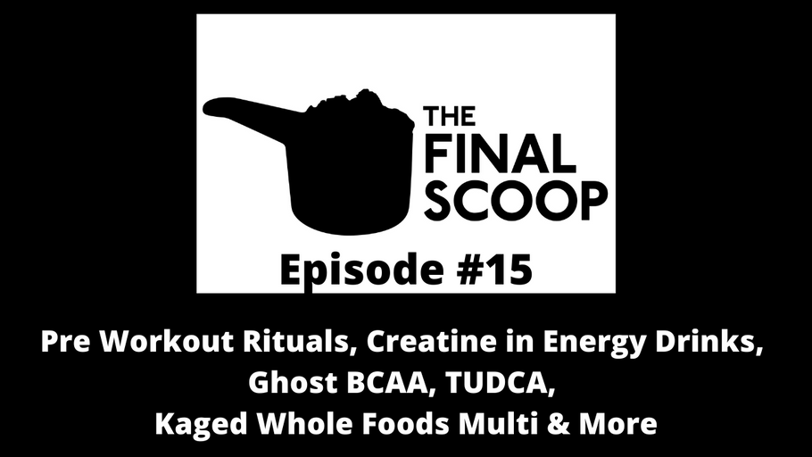 The Final Scoop #15: Supplement samples, pre workout rituals, Ghost BCAA, Kaged Muscle Multi & More