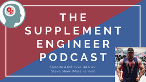 Episode #108: Live Q&A w/ Steve Shaw (Massive Iron) -- Food, Fitness, Magnesium Supps, Creatine, & more