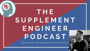 Episode #66: Ben Esgro & De Novo Nutrition