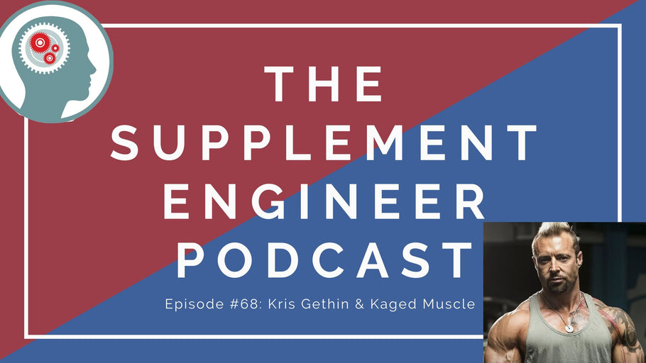 Episode #68: Kris Gethin & Kaged Muscle