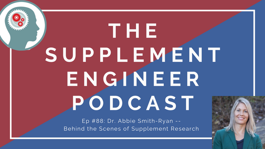 Episode #88: Dr. Abbie Smith-Ryan -- Behind the Scenes of Supplement Research