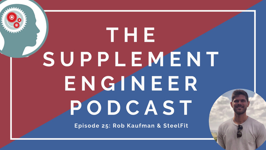 Episode #25: Rob Kaufman & SteelFit