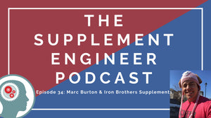 Episode #34: Marc Burton & Iron Brothers Supplements
