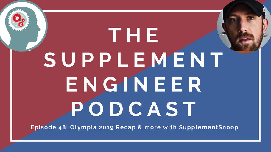 Episode #48: Olympia 2019 Recap and more with Supplement Snoop