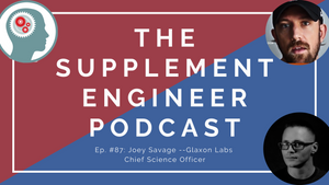 Episode #87: Joey Savage -- Glaxon Labs Chief Science Officer