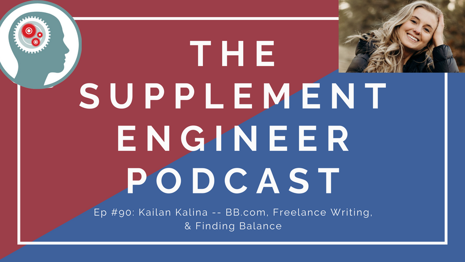 Episode #90: Kailan Kalina -- BB.com, Freelance Writing, & Finding Balance